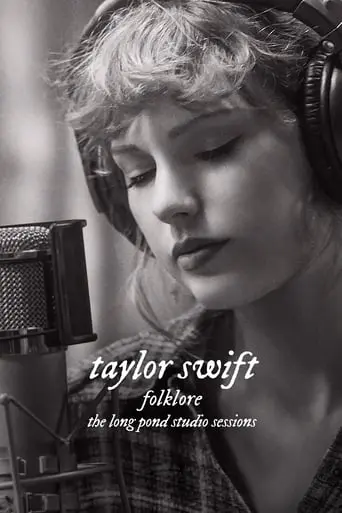 Taylor Swift: Folklore: The Long Pond Studio Sessions (2020)