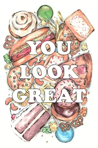 You Look Great (2019)