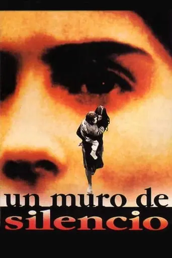 Un Muro De Silencio (1993)