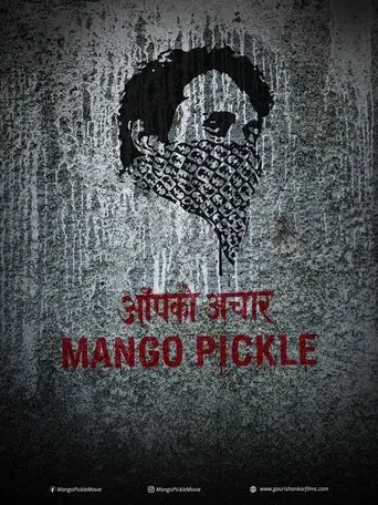 Mango Pickle (2020)