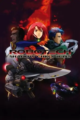 Robotech: The Shadow Chronicles (2006)