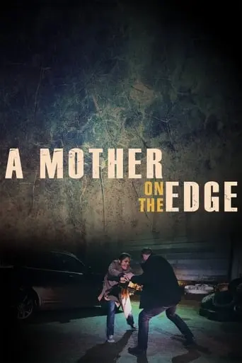 A Mother On The Brink (2019)