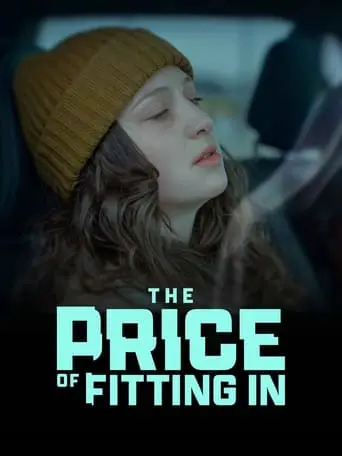 The Price Of Fitting In (2021)