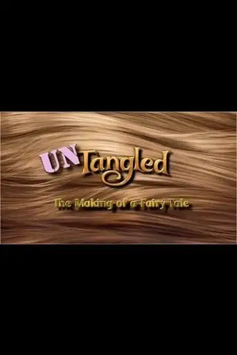 Untangled: The Making Of A Fairy Tale (2011)