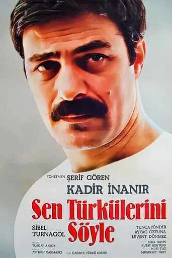 Sen Turkulerini Soyle (1986)