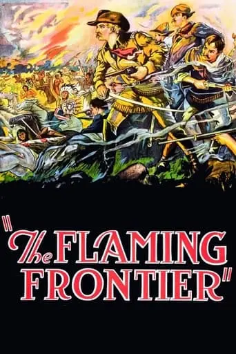 The Flaming Frontier (1926)