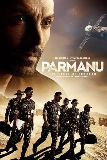 Parmanu: The Story Of Pokhran (2018)