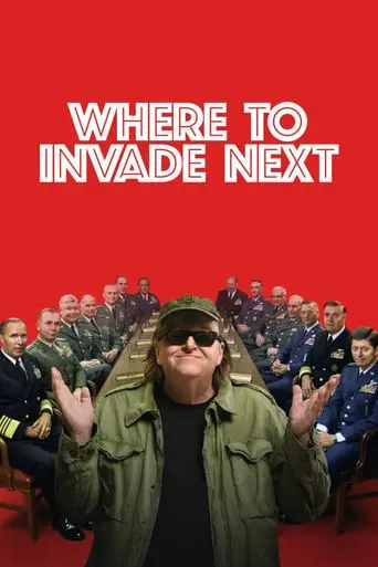 Where To Invade Next (2015)