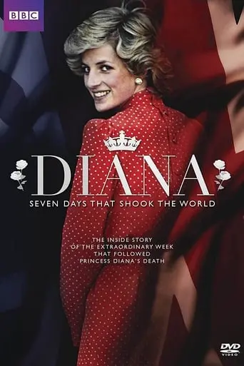 Diana: 7 Days That Shook The Windsors (2017)