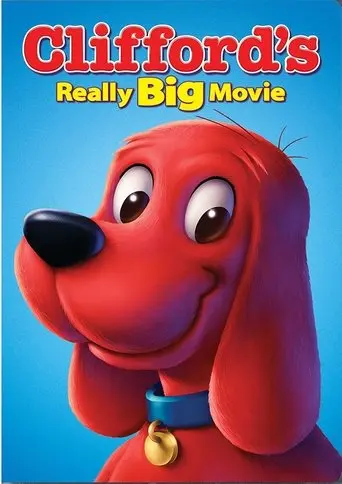 Clifford's Really Big Movie (2004)