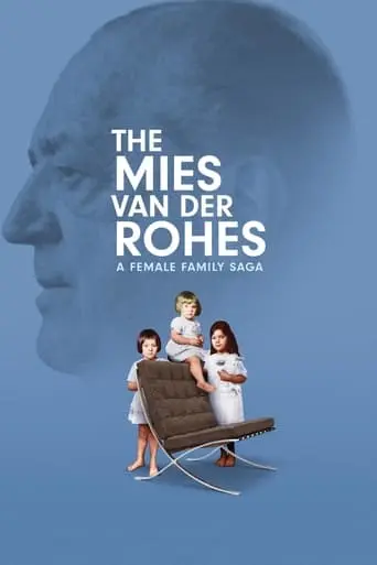 The Mies Van Der Rohes (2023)