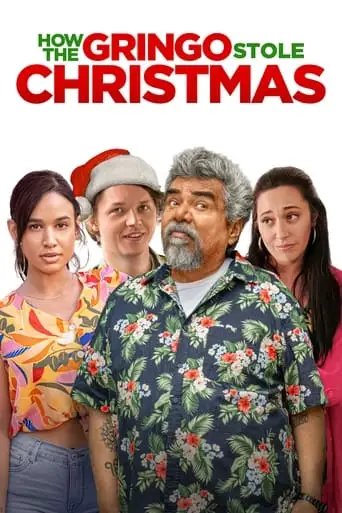 How The Gringo Stole Christmas (2023)