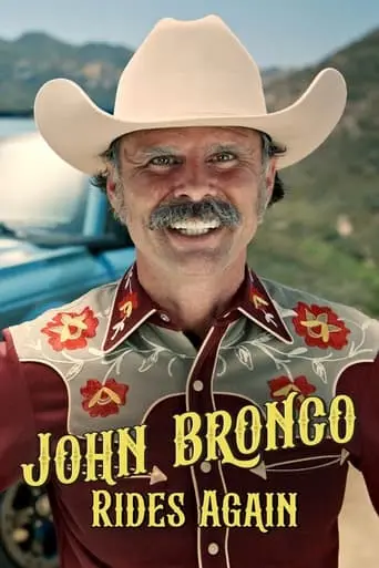 John Bronco Rides Again (2021)