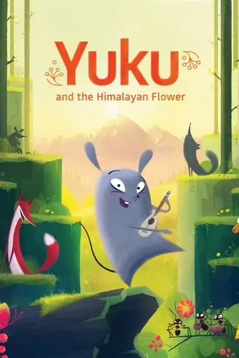 Yuku And The Flower Of The Himalayas (2022)