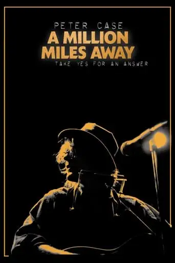 Peter Case: A Million Miles Away (2022)