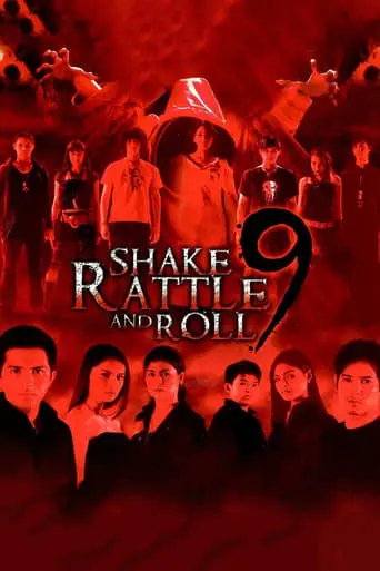 Shake, Rattle & Roll 9 (2007)