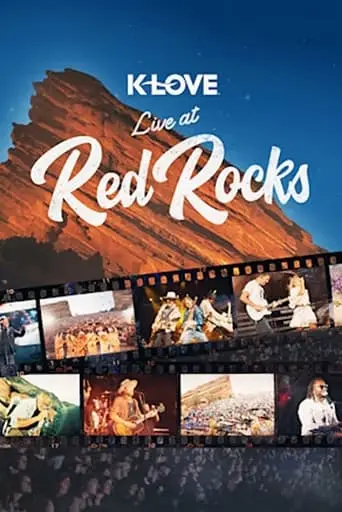 K-LOVE Live At Red Rocks (2023)