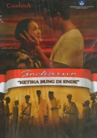 Ketika Bung Di Ende (2013)