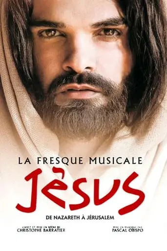 Jesus, De Nazareth A Jerusalem (2017)