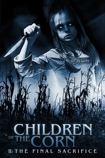 Children Of The Corn II: The Final Sacrifice (1992)