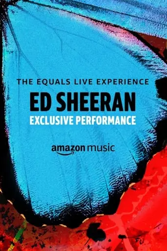 Ed Sheeran The Equals Live Experience (2021)