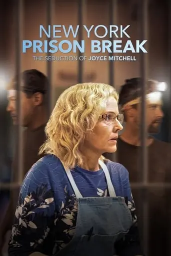 New York Prison Break The Seduction Of Joyce Mitchell (2017)