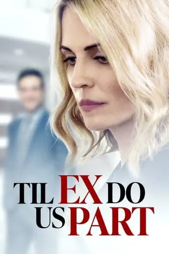 Til Ex Do Us Part (2018)