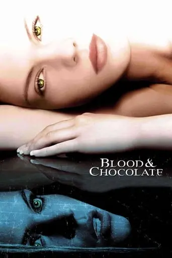 Blood And Chocolate (2007)