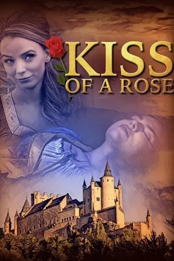 Kiss Of A Rose (2023)