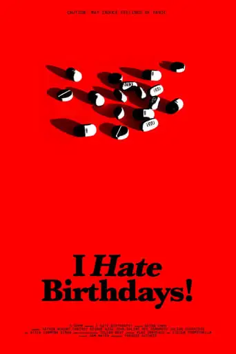 I Hate Birthdays! (2024)