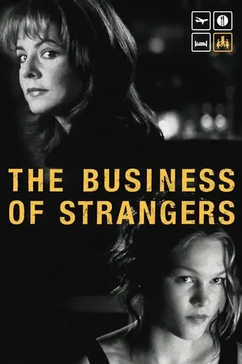 The Business Of Strangers (2001)