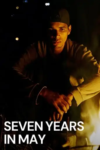 Seven Years In May (2019)