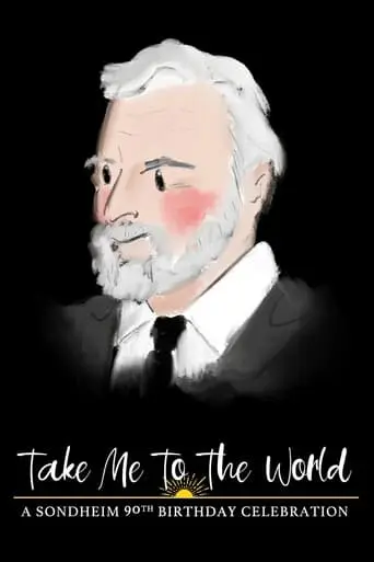 Take Me To The World: A Sondheim 90th Birthday Celebration (2020)