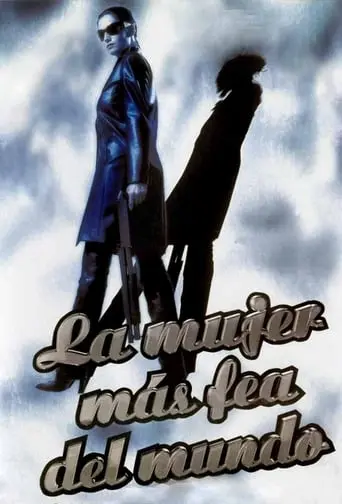 La Mujer Mas Fea Del Mundo (1999)