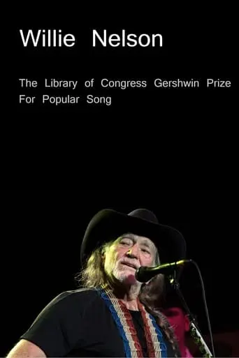 The Library Of Congress Gershwin Prize For Popular Song: Willie Nelson (2016)