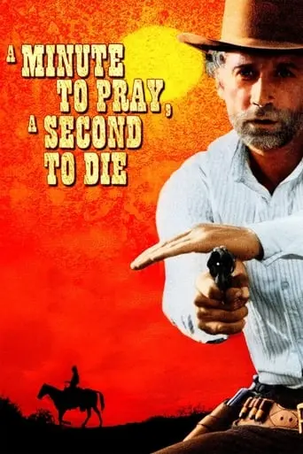 A Minute To Pray, A Second To Die (1968)