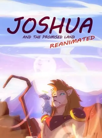 Joshua And The Promised Land: Reanimated (2021)