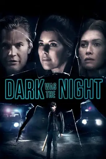 Dark Was The Night (2018)