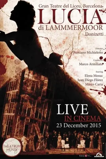 Donizetti: Lucia Di Lammermoor (2015)