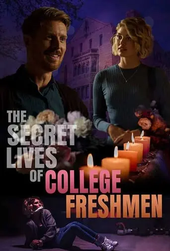 The Secret Lives Of College Freshmen (2021)