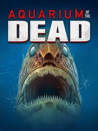 Aquarium Of The Dead (2021)