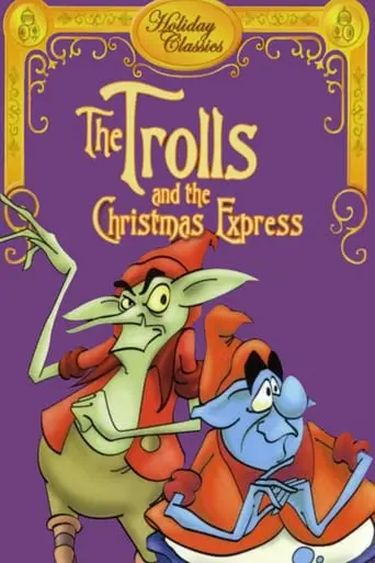 The Trolls And The Christmas Express (1981)