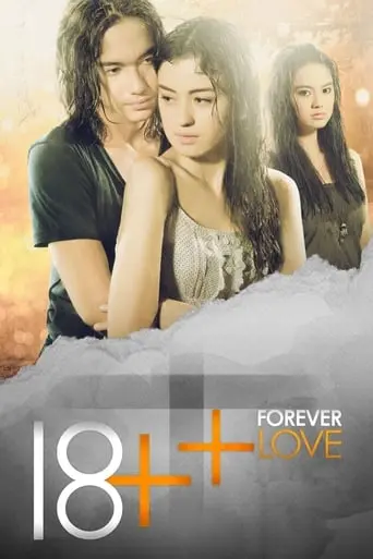 18++: Forever Love (2012)