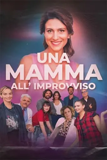 Una Mamma All'improvviso (2023)