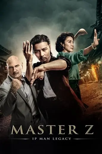 Master Z: The Ip Man Legacy (2018)