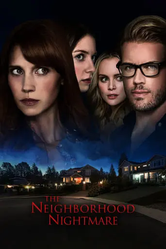 The Neighborhood Nightmare (2018)