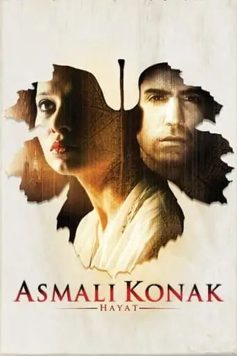 Asmali Konak: Hayat (2003)