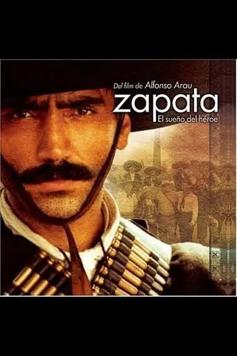 Zapata - El Sueno Del Heroe (2004)