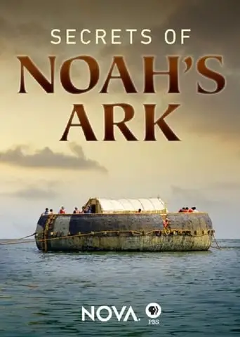 Secrets Of Noah's Ark (2015)