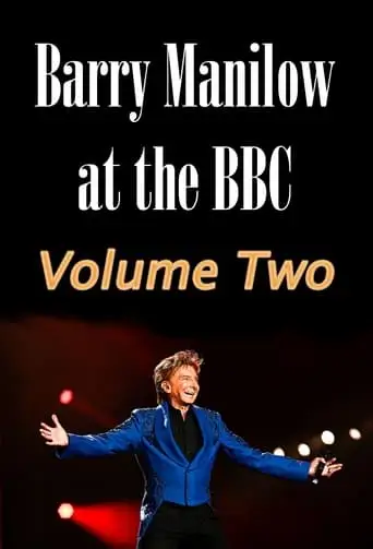 Barry Manilow At The BBC: Volume Two (2023)